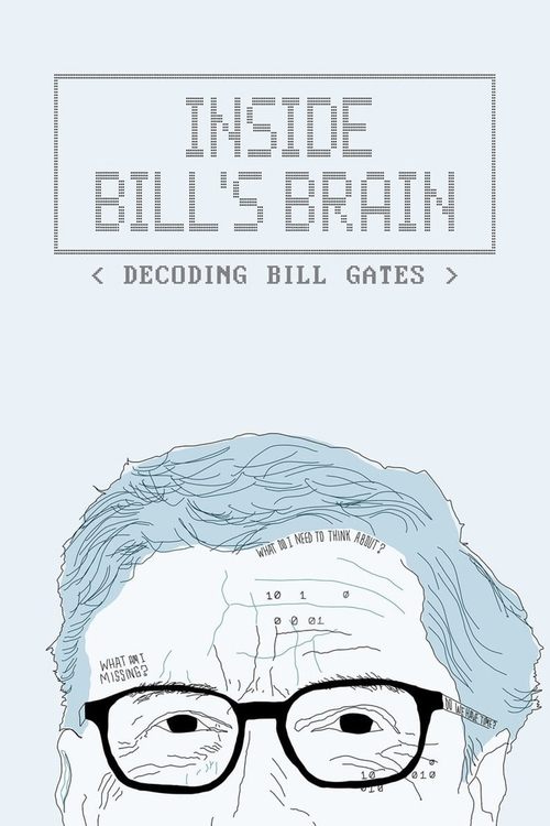 Inside Bill’s Brain Decoding Bill Gates : 1.Sezon 1.Bölüm