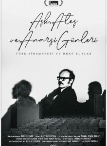 Aşk, Ateş ve Anarşi Günleri: Türk Sinemateki ve Onat Kutlar izle (2023) izle