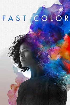 Fast Color: Gücünü Serbest Bırak izle (2019)