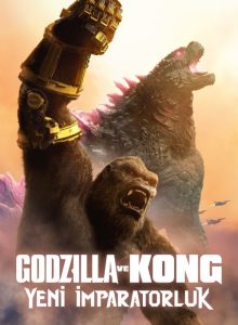 Godzilla ve Kong: Yeni İmparatorluk izle (2024) izle