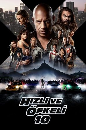 Hızlı ve Öfkeli 10 izle (2023)