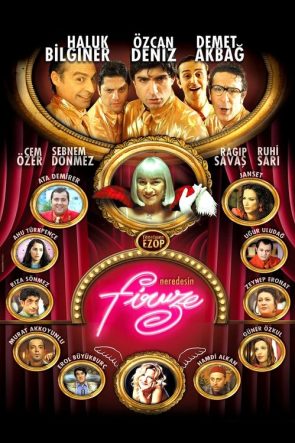 Neredesin Firuze izle (2004)