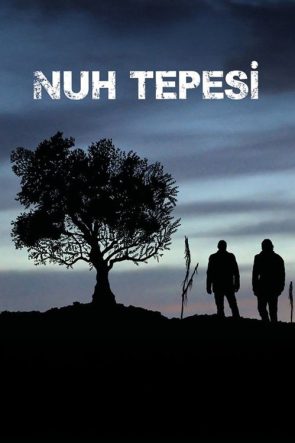 Nuh Tepesi izle (2019)