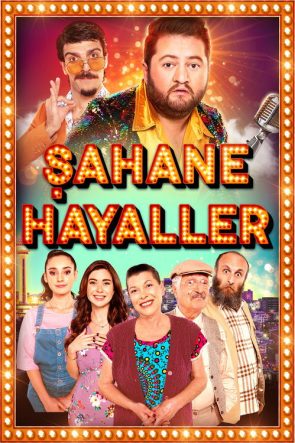 Şahane Hayaller izle (2020)