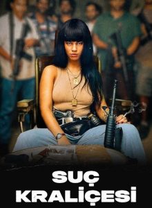 Suç Kraliçesi izle (2024) izle