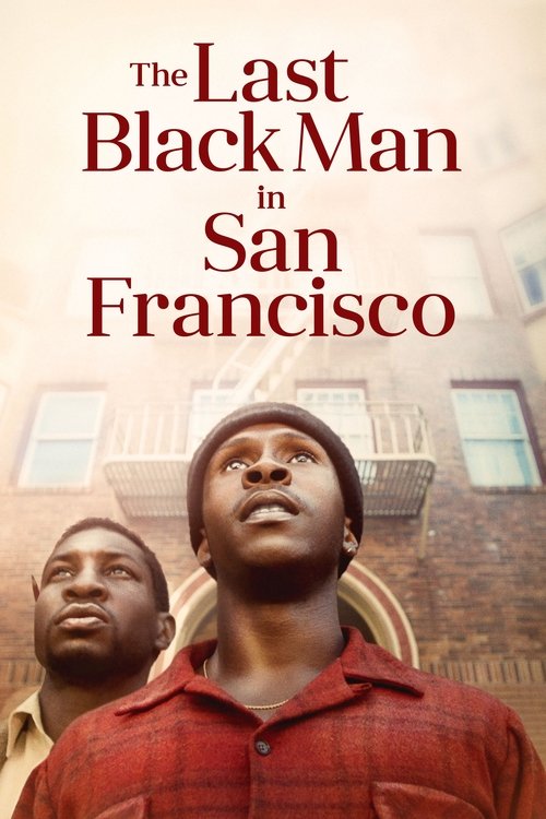 The Last Black Man in San Francisco izle (2019)