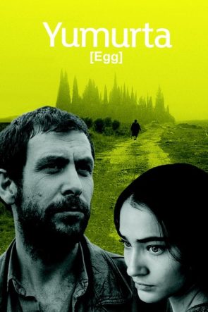 Yumurta izle (2007)