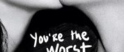 You’re the Worst